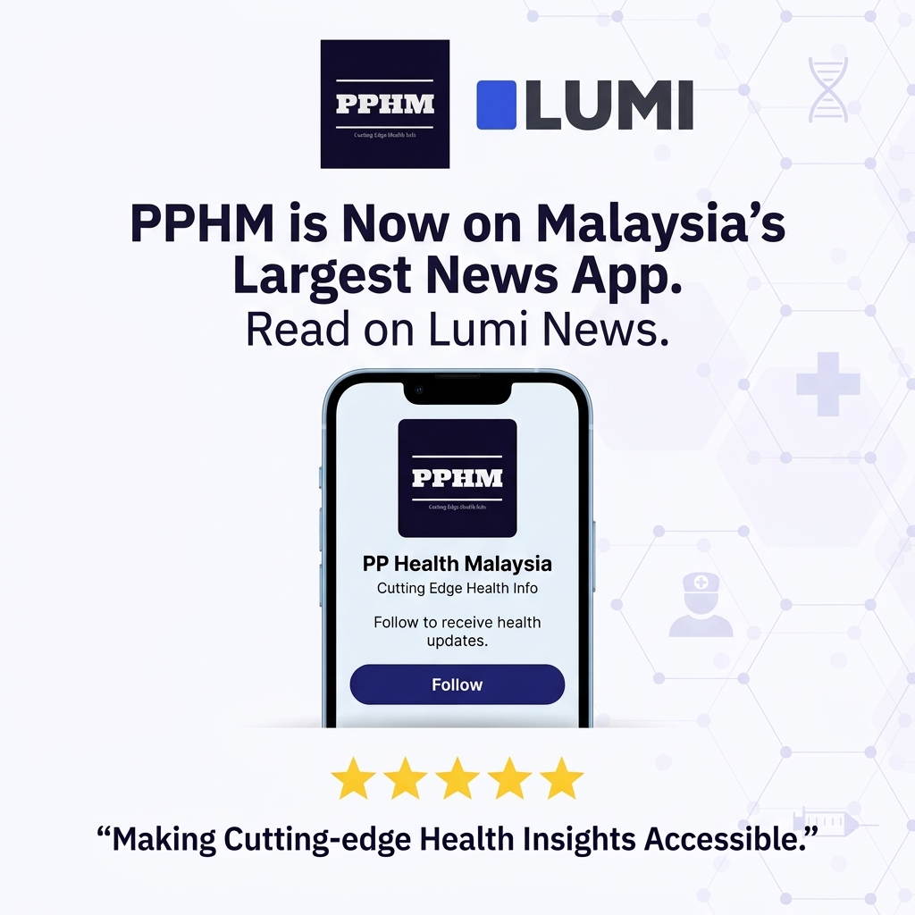 PP health Malaysia PPHM is on Lumi News